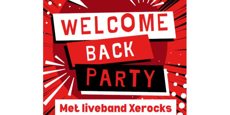 Welcome back party 20 september met Dordtse coverband Xerocks!